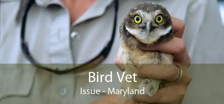 Bird Vet Issue - Maryland
